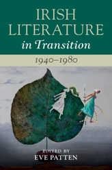  Irish Literature in Transition, 1940-1980: Volume 5