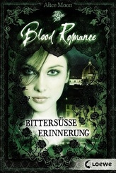 Blood Romance - Bittersüße Erinnerung