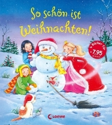 So schön ist Weihnachten!