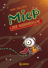 Miep, der Außerirdische. Bd.1