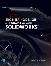  Engineering Design and Graphics with SolidWorks