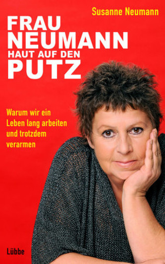 Frau Neumann haut auf den Putz Frau Neumann haut auf den Putz