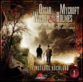 Oscar Wilde & Mycroft Holmes - Finsteres Hochland. Sonderermittler der Krone, Audio-CD