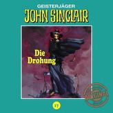 John Sinclair Tonstudio Braun - Die Drohung, 1 Audio-CD