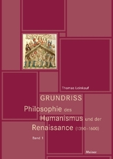 Grundriss Philosophie des Humanismus und der Renaissance, 2 Bde.