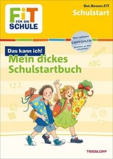 Mein dickes Schulstartbuch