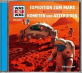 Expedition zum Mars / Kometen und Asteroiden, 1 Audio-CD