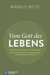 Vom Gott des Lebens