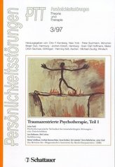 Traumazentrierte Psychotherapie. Tl.1