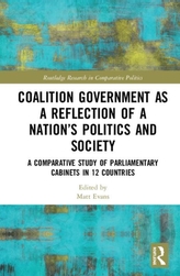  Coalition Government as a Reflection of a Nation\'s Politics and Society