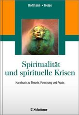 Spiritualität und spirituelle Krisen