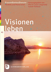 Visionen leben