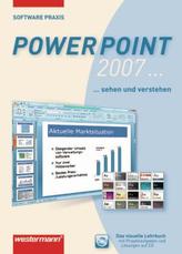 PowerPoint 2007... sehen und verstehen, m. CD-ROM