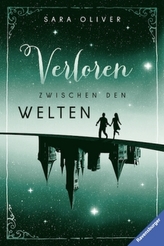 Die Welten-Trilogie - Verloren zwischen den Welten