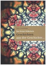 1200 Jahre Bistum Hildesheim - Geschichten aus der Geschichte