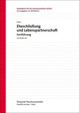 Eheschließung und Lebenspartnerschaft