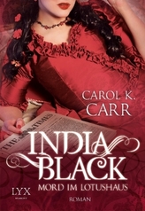 India Black - Mord im Lotushaus