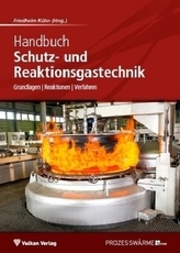 Handbuch Schutz- und Reaktionsgastechnik