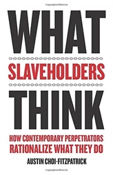  What Slaveholders Think