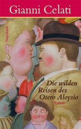 Die wilden Reisen des Otero Aloysio