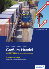 2. Ausbildungsjahr im Groß- und Außenhandel, Arbeitsbuch mit Lernsituationen, KMK-Ausgabe