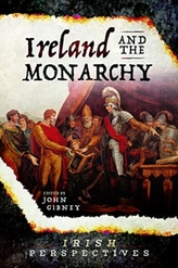  Ireland and the Monarch.
