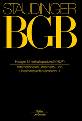 Haager Unterhaltsprotokoll (HUP), EU-UntVO; Internationales Unterhalts- und Unterhaltsverfahrensrecht 1