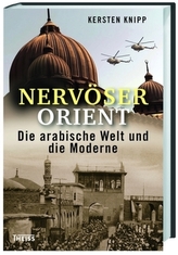 Nervöser Orient