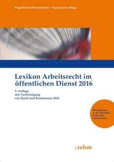 Lexikon Arbeitsrecht im öffentlichen Dienst 2016