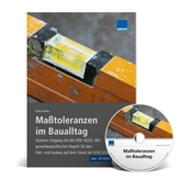 Maßtoleranzen im Baualltag, m. CD-ROM