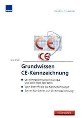 Grundwissen CE-Kennzeichnung, m. CD-ROM