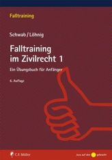 Falltraining im Zivilrecht. Tl.1