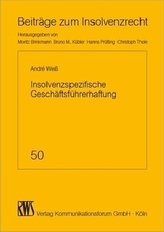 Insolvenzspezifische Geschäftsführerhaftung