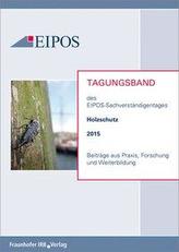 Tagungsband der EIPOS-Sachverständigentage Holzschutz 2015