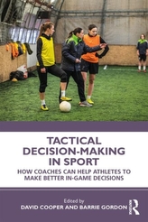  Tactical Decision-Making in Sport