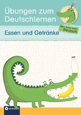 Übungen zum Deutschlernen - Essen und Getränke
