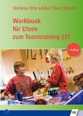 Workbook für Eltern zum Teamtraining EST
