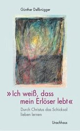 'Ich weiß, dass mein Erlöser lebt'