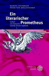 Ein literarischer Prometheus
