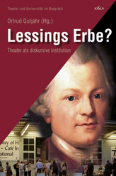 Lessings Erbe?