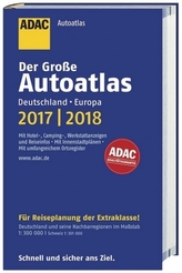 Großer ADAC Autoatlas 2017/2018, Deutschland 1:300 000, Europa 1:750 000