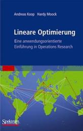 Lineare Optimierung - eine anwendungsorientierte Einführung in Operations Research