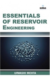  Essentials of Reservoir Engineering