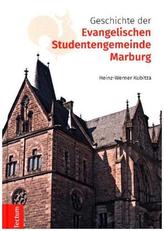 Geschichte der Evangelischen Studentengemeinde Marburg