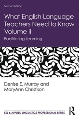  What English Language Teachers Need to Know Volume II
