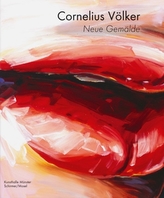 Cornelius Völker Neue Gemälde