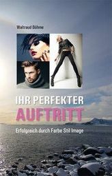 Ihr perfekter Auftritt