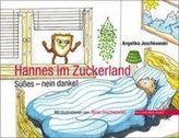 Hannes im Zuckerland
