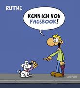 Ruthe - Kenn ich von Facebook!