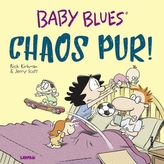 Baby Blues, Chaos pur!